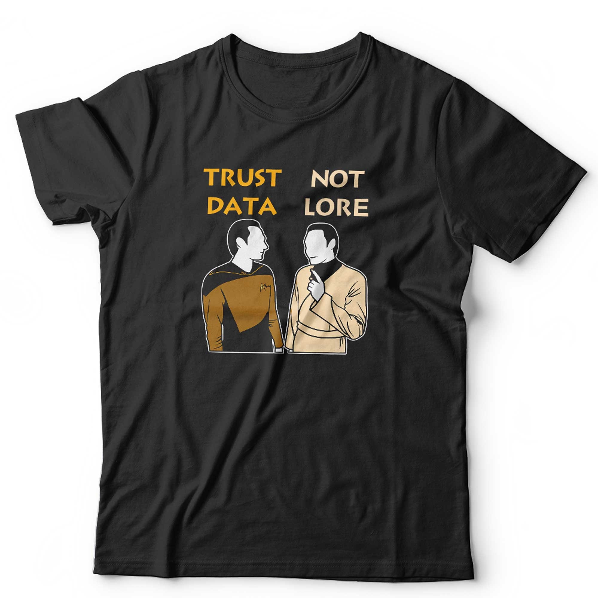 Trust Data Not Lore T-Shirt Trust Data Not Lore T-Shirt