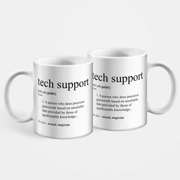 Tech Support Mug Tea Coffee High grade AAA pure white ceramic 10oz 100% Dishwasher / Microwave / UV Safe Funny Computer Nerd Geek Programmer