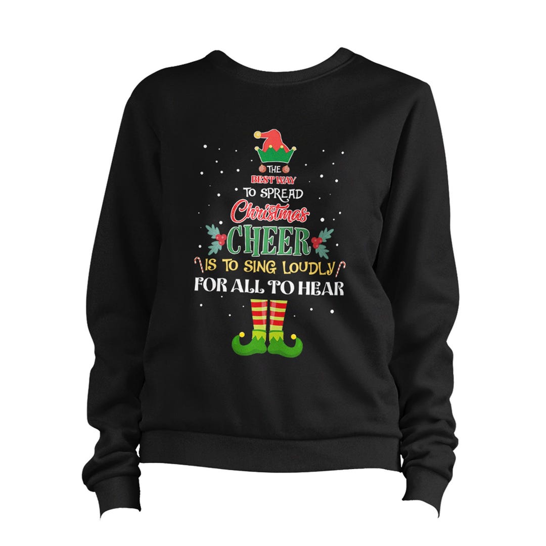 The Best Way to Spread Christmas Cheer Jumper Pullover Xmas Funny