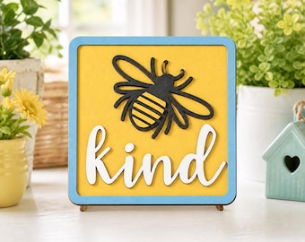 Bee Kind SVG - Farmhouse Wood Sign with Frame & Stand, Glowforge Ready (Digital Download)