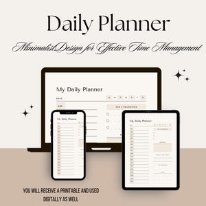 Może przedstawiać: Cyfrowy planer dzienny wyświetlany na laptopie, smartfonie i tablecie. Ekrany pokazują minimalistyczny design z sekcjami na czas, najważniejsze priorytety i notatki. U góry widnieje napis "Daily Planner" i "Minimalist Design for Effective Time Management."