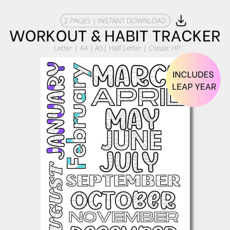 May include: A printable workout and habit tracker with a calendar for each month of the year. The calendar is designed with a grid pattern and includes a leap year. The months are written in large, bold letters.