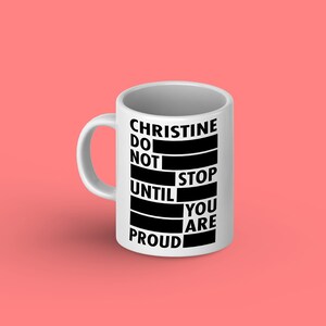 Personalisierter benutzerdefinierter Motivationsbecher für Geburtstag, Jahrestag oder jeden Anlass. Don&#39;t Stop Tasse