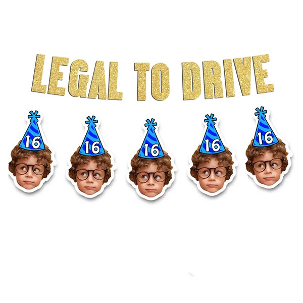 16th Birthday Banner: Custom Face, Legal to Drive, Teen Party Decor