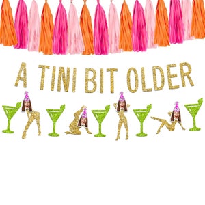 1pc A Tini Bit Older Banner Martini Bar Party Decorations Martini Cocktail Theme Party Banner For Tini Bar Theme Party Decorations Martini Bachelorette Party Supplies P 44935709