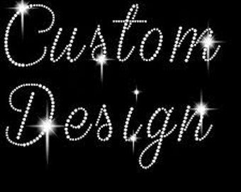 CUSTOM MADE Rhinestone Transfer high quality dimantes