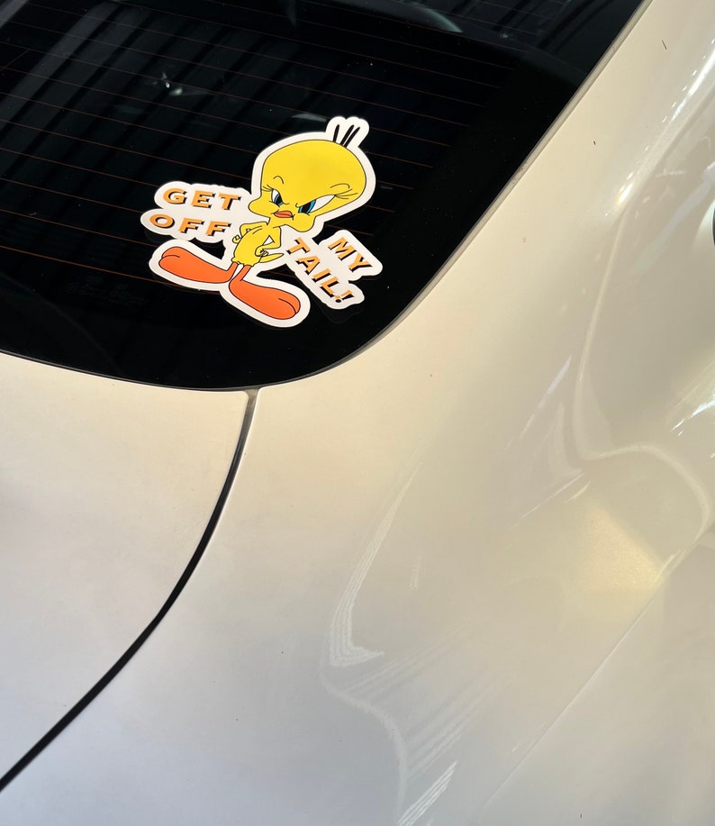Get off My Tail Car Decal Tweety Bird Funny Car Peeker Etsy