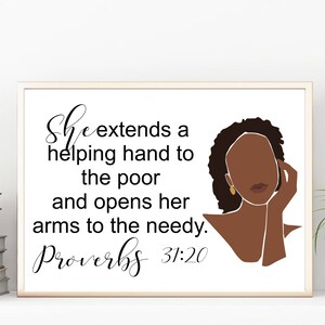 May include: A white background with black text that reads "She extends a helping hand to the poor and opens her arms to the needy. Proverbs 31:20". A brown silhouette of a woman with dark hair and a gold earring is on the right side of the image.