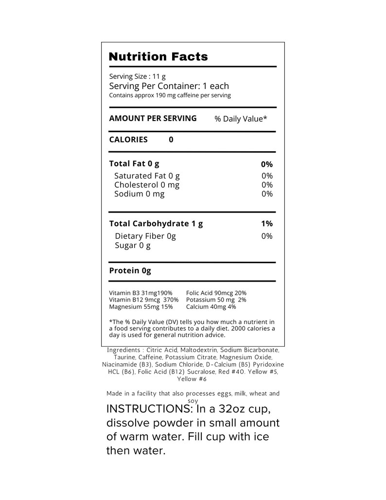 May include: Nutrition facts label for a powdered drink mix. The label lists the ingredients, serving size, and daily value of each nutrient. The label also includes instructions for dissolving the powder in water.