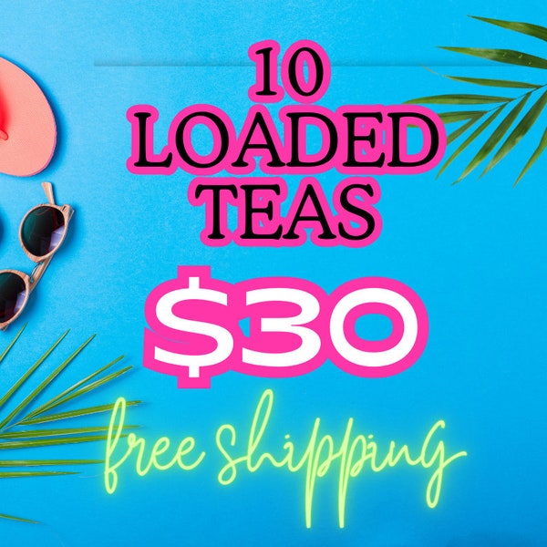 Loaded Tea Kit PACK OF 10 Zero Sugar Flavored Ice Tea Powder Mix with High Caffeine Antioxidants Vitamins 10 for 30 dollars FREE shipping