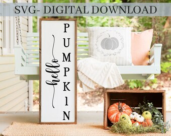 Hello Pumpkin Svg, Wood Sign Svg, Png, Cut file for Cricut, Silhouette, Porch Sign Svg, Fall Decor Svg, Autumn Sign Svg, Farmhouse Svg, Snow