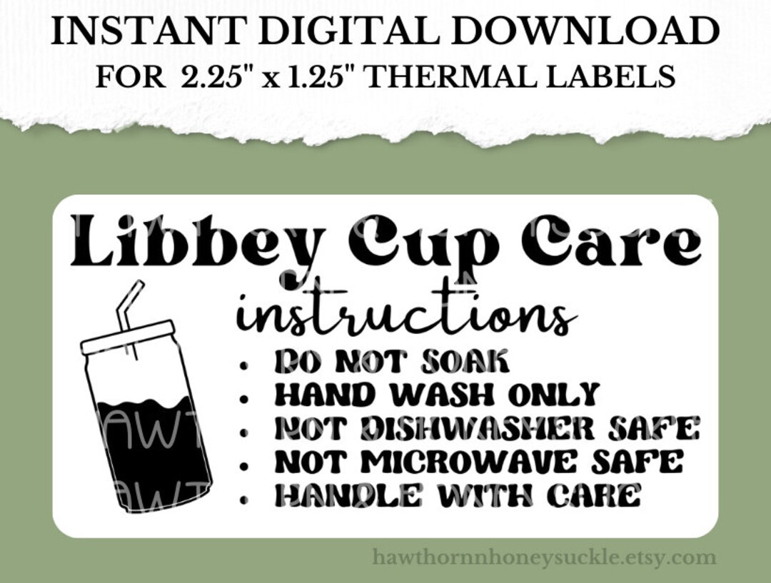Libbey Cup Care Instructions, Glass Can Care Card, Libbey Care Sticker