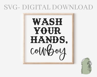 Tvätta dina händer Cowboy Svg, Fyrkantig skylt Svg, Träskylt Svg, Western Svg, Lantgård, PNG, Badrumsskylt, Badrumsdekor Svg, Cricut