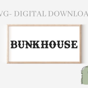 Bunkhouse Svg, Western Svg, Wood Sign Svg, Western Home Decor, Western Decor Svg, Digital Download, Cowboy Decor, Nursery Svg, Western Sign
