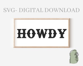 Howdy Svg, Western Svg, Wood Sign Svg, Western Home Decor, Western Decor Svg, Digital Download, Cowboy Decor, Nursery Svg, Western Sign