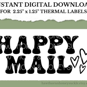PNG Sticker Download, Happy Mail Sticker, Small Business Sticker, 2.25&quot; x 1.25&quot;, Digital Download, Thermal Printer Label Download, Rollo