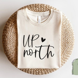 Up North Svg, Up North Hoodie, Digital Download, Cricut, Cut File, Adventure Svg, Camper Svg, Camper Shirt, Camping Hoodie Svg, Gift