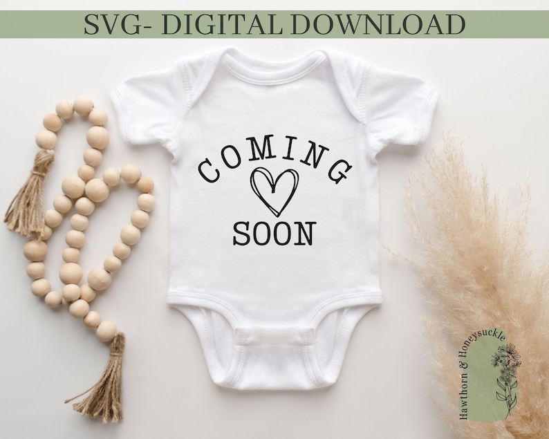 Coming Soon SVG Baby Onesie Quote Svg Infant Bodysuit Svg Etsy