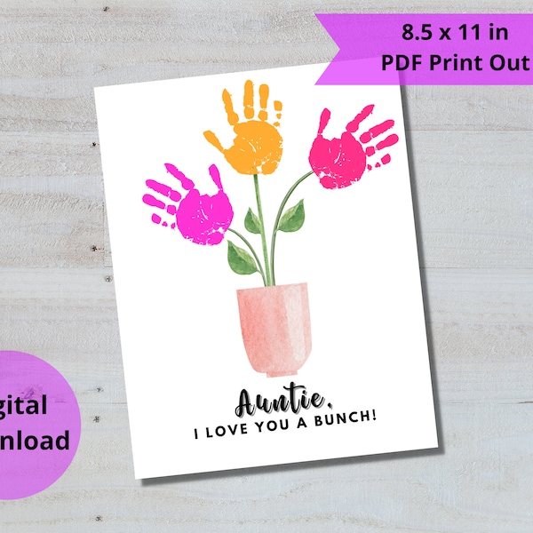 Aunt Mother's Day Hand Print Art | Gift from Niece Nephew | Aunt Auntie Tia Tita Nina Ninang | (I) (We) love you a bunch | 12 Printables