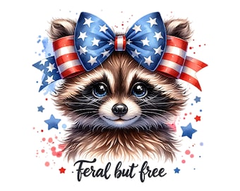 Feral But Free Raccoon PNG, Trendy Patriotic Raccoon Sublimation Designs, Funny 4th of July Shirt PNG, Digital Download