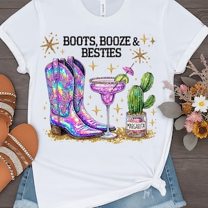 Boots Booze and Besties PNG - Western Cowgirl Margarita Sublimation, DTF Transfer, Instant Download