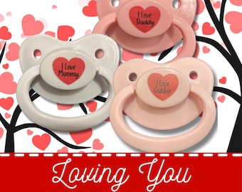 Loving You Custom Adult Pacifier, Custom Term, Caregiver, Daddy, Mommy Little Space Gear