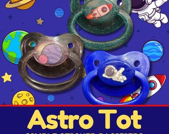Astro Tot Adult Pacifier, Rocket, Astronaut, Planet, UFO, Alien, Outer Space Little Space Gear