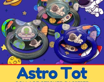 Astro Tot Sticker Collage Adult Pacifier, Outer Space, Galaxy Little Space Gear