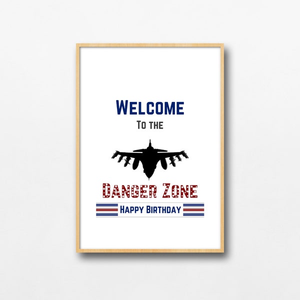 PRINTABLE "Welcome to the Danger Zone" Fighter Jet Party Welcome Sign (8.5 x 11), Fighter Jet Birthday Party Welcome Sign