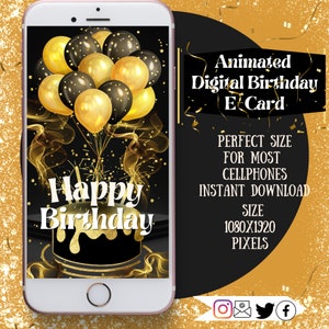 Op de afbeelding: Geanimeerde digitale verjaardagskaart met een zwarte achtergrond en gouden accenten. De kaart toont een taart met gouden glazuur en een bos gouden en zwarte ballonnen. De tekst "Happy Birthday" is in gouden letters op de taart geschreven. De kaart is ontworpen voor gebruik op mobiele telefoons.
