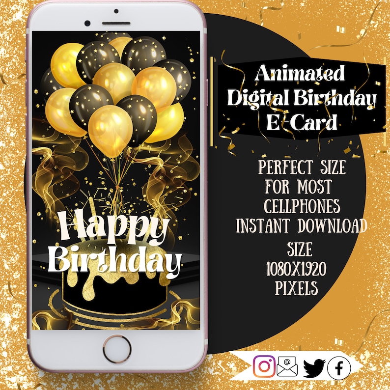 Op de afbeelding: Geanimeerde digitale verjaardagskaart met een zwarte achtergrond en gouden accenten. De kaart toont een taart met gouden glazuur en een bos gouden en zwarte ballonnen. De tekst "Happy Birthday" is in gouden letters op de taart geschreven. De kaart is ontworpen voor gebruik op mobiele telefoons.
