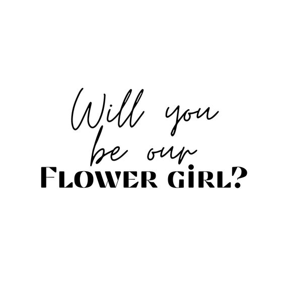 Will You Be Our Flower Girl SVG Etsy Israel