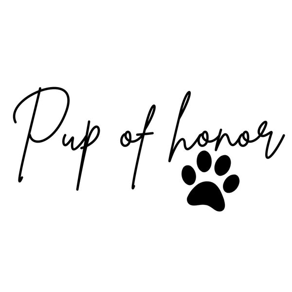 Pup of Honor - SVG