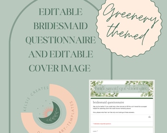 Greenery Bridesmaid Questionnaire - Editable Google Form