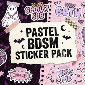 May include: A pastel goth-themed sticker pack featuring various designs, including chokers, bats, coffins, and the text "PASTEL BDSM STICKER PACK". The stickers are in shades of pink, purple, and black.