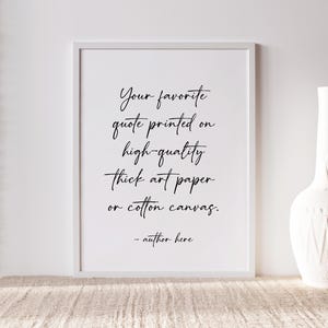 Calligraphy Style Custom Quote Print: Personalized Poem, Bible Verse, Framed or Unframed