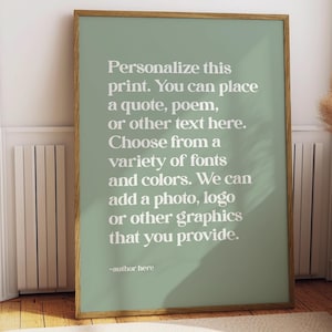 Custom quote print framed, unframed; Custom poem print; song lyrics print, Bible verse, poem. Wall art quote print.