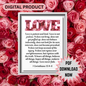 Puede incluir: Impresión digital con la palabra "LOVE" en diseño floral, sobre un fondo de rosas rojas y rosas. Incluye una cita de 1 Corintios 13:4-8 y el texto "PDF DOWNLOAD NOW".