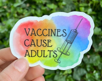 Vaccines Cause Adults sticker (transparent)