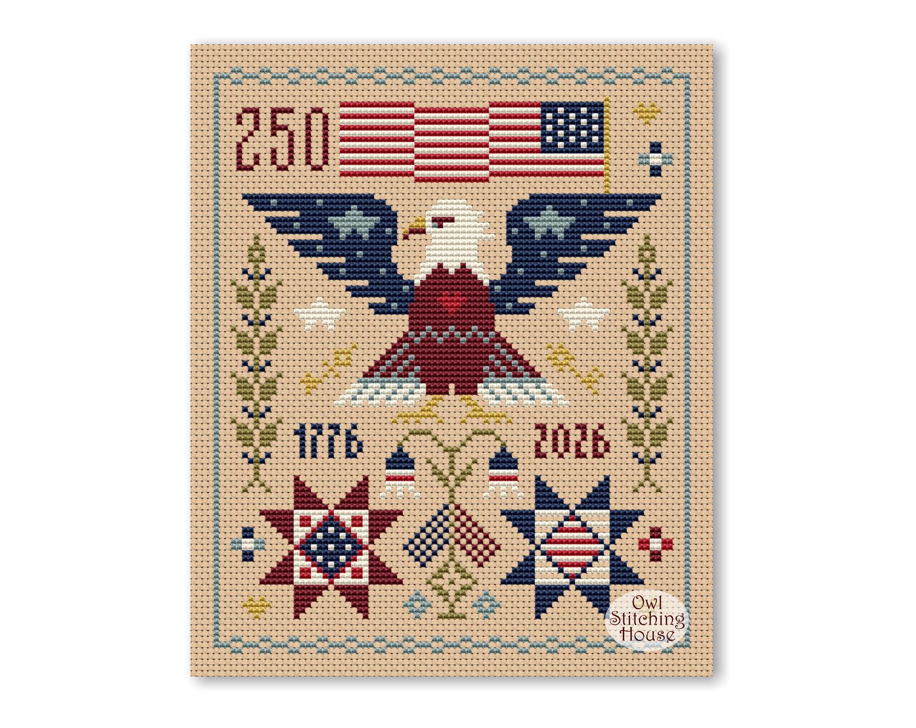 Independence Day 1776 - 2026 Cross Stitch Sampler: Anniversary USA 250 ...