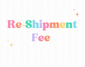 Re-Shipment Fee