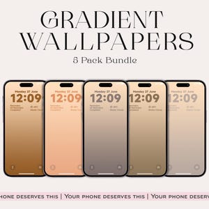 May include: A digital product image featuring five smartphones displaying gradient wallpapers. The phones show the time, date, and weather information. The text "GRADIENT WALLPAPERS" and "5 Pack Bundle" are at the top, with the phrase "YOUR PHONE DESERVES THIS" at the bottom.