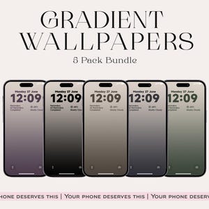 May include: Five smartphones displaying gradient wallpapers in shades of purple, black, brown, blue, and green. The screens show the time, date, and weather information. The text "GRADIENT WALLPAPERS 5 Pack Bundle" is at the top, with the phrase "YOUR PHONE DESERVES THIS" at the bottom.