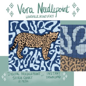 May include: Digital needlepoint stitch chart featuring a leopard design. The leopard is tan with black spots, set against a blue and light blue background. The text "Vera Needlepoint" and "Louisville, Kentucky" are at the top. The chart is 18 mesh and an instant download.
