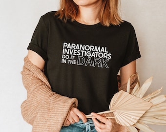Camiseta de investigador paranormal, camisetas para cazadores de fantasmas, camiseta de fantasmas, regalos para cazadores de fantasmas, equipo para cazadores de fantasmas, camiseta paranormal divertida