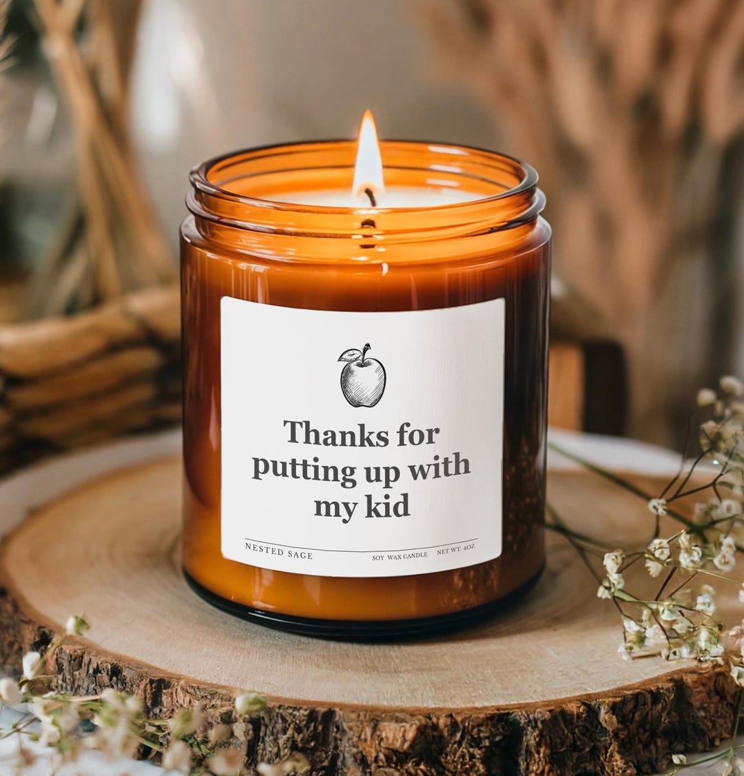 Thanks for Putting up With My Kid Candle, Teacher Gift, Funny Teacher ...