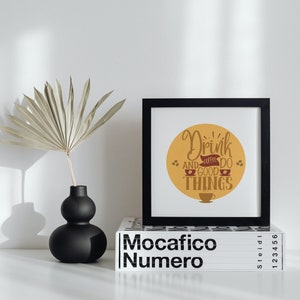 Kaffeeliebhaber Kunstdruck: Inspirierender Spruch Küche Deko (Digitaler Download)
