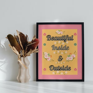 Positive Quote Art Print: Colorful Flowers, Pink & Yellow (Digital Download 11x14 inch )