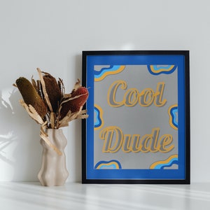 Cool Print, Unframed Digital Download, Text Poster, Men&#39;s Gift, Quote Art Wall Poster.