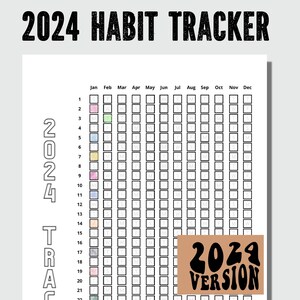 May include: A black and white printable habit tracker for the year 2024. The tracker has a grid of squares for each day of the year, with the days of the week labelled at the top and the months of the year labelled at the bottom. The tracker also includes a section for tracking goals and progress.